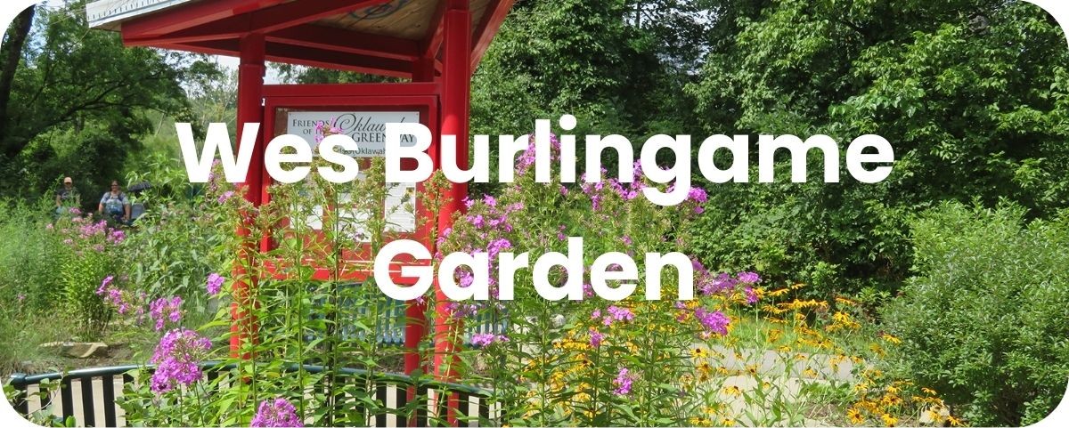 Wes Burlingame Garden